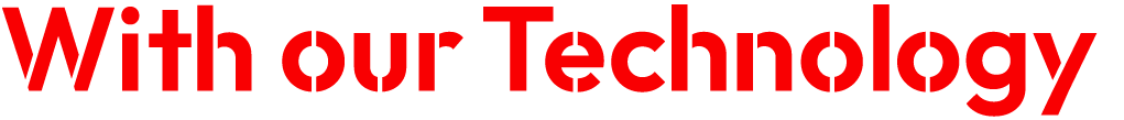 with-our-technology